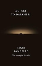 An Ode to Darkness.by Sandberg, Mackie  New 9780751578645 Fast Free Shipping**
