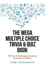 Tom Trifonoff Mega Multiple Choice Trivia & Quiz Book (Paperback) (UK IMPORT)