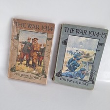 The War 1914 & The War 1914-15 History & Explanation For Boys & Girls Elizabeth