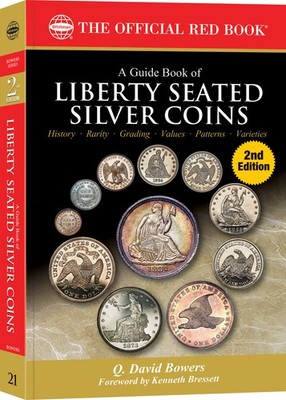 Official Red Book - Guide Book of Liberty Seated Silver Coins, 2nd Ed, color