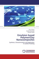 Onur Yilmaz (U. A.) | Emulsion Based Polymer/Clay Nanocomposites | Taschenbuch