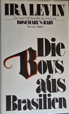 Die Boys aus Brasilien von Ira Levin