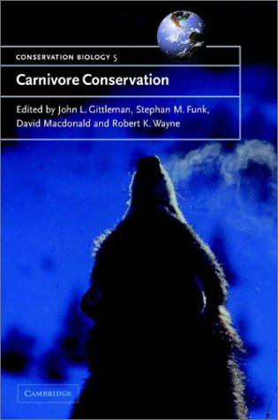 Carnivore Conservation: 5 (Conservation Biology, Series... - et al, Gittleman