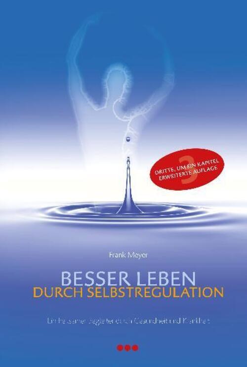 Thumbnail - Besser Leben Durch Selbstregulation | Meyer Frank | Taschenbuch | 270