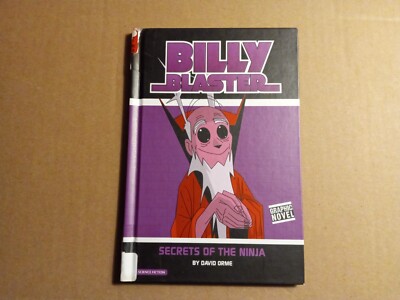 Billy Blaster Secrets of the Ninja by David Orme 2007 Hardcover - Very Good Cond