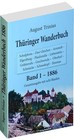 Thüringer Wanderbuch 1886 - Band 1 (Gesamtausgabe mit acht Bänden) von August Trinius (2012, Taschenbuch)