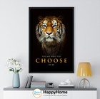 Tiger Wall Art You're Who You Choose To Be Motivational Inspirational Poster Art