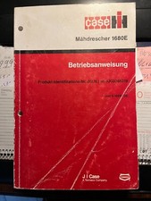 Original Betriebsanleitung Case Mähdrescher 1680E Original