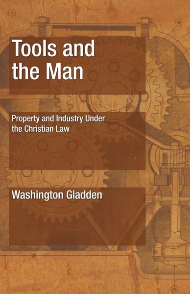 Washington Gladden | Tools and The Man | Taschenbuch | Englisch (2004)-image