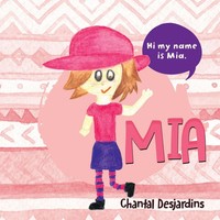 Chantal Desjardins | Mia | Taschenbuch | Englisch (2023) | Tellwell Talent
