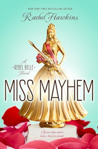 Miss Mayhem (Rebel Belle) by Hawkins, Rachel Book The Cheap Fast Free Post - Picture 1 of 2