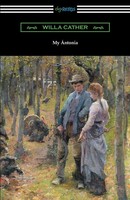 My Antonia Willa Cather Taschenbuch Kartoniert / Broschiert Englisch 2015
