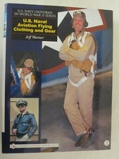 U. S. Navy Uniforms in World War II Series : U. S. Naval Aviation Flying