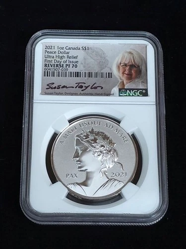 2021 Canada 1oz Silver Peace $1 NGC Graded Reverse PF70 Signed by Susan Taylor