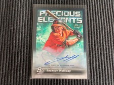 2023 BOWMAN JACKSON HOLLIDAY *PRECIOUS ELEMENTS AUTO #42/50*  BALTIMORE ORIOLES