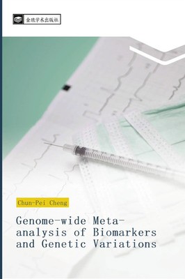 Cheng Chun-Pei | Genome-wide Meta-analysis of Biomarkers and Genetic Variations