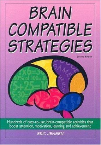 Brain-Compatible Strategies by Eric P. Jensen (2004, Perfect) for sale ...