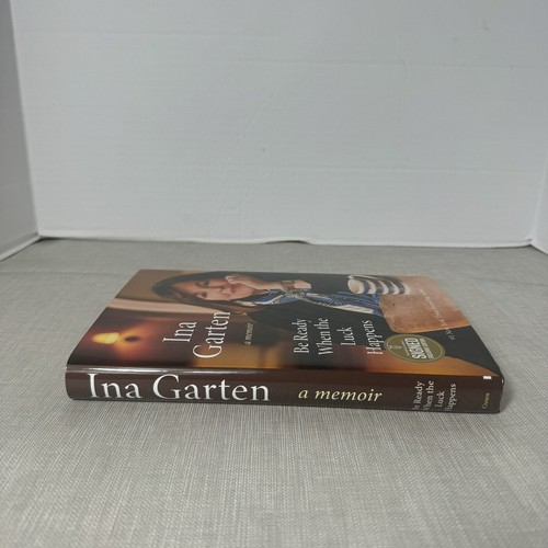 Ina Garten Be Ready When the Luck Happens A Memoir 2024 Signed New - Picture 4 of 5