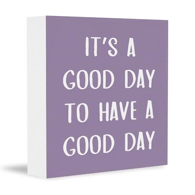 Purple It s a Good Day To Have a Good Day Wooden Box Sign, Baby Girls Boys