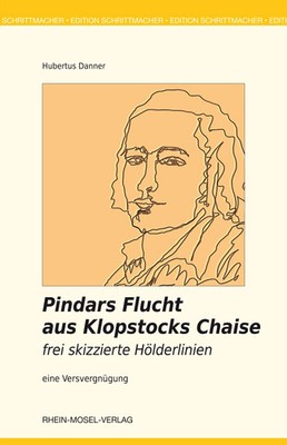 Hubertus Danner | Pindars Flucht aus Klopstocks Chaise | Taschenbuch | Deutsch