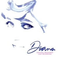 Various Artists - Diana The Musical Original Broadway Cast Recording - G1398Z