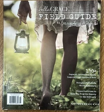 BELLA GRACE Magazine FIELD GUIDE To Everyday MAGIC 144 Pg Issue 14 2024
