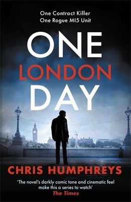Chris Humphreys One London Day (Taschenbuch) Mr Phipps Thrillers (US IMPORT)
