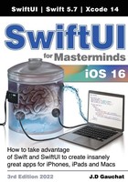 J D Gauchat | Swiftui For Masterminds 3Rd Edition 2022 | Taschenbuch | Englisch
