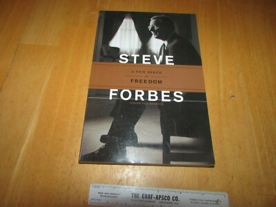 A New Birth of Freedom : Vision for America by Steve Forbes (1999, Trade Paperba