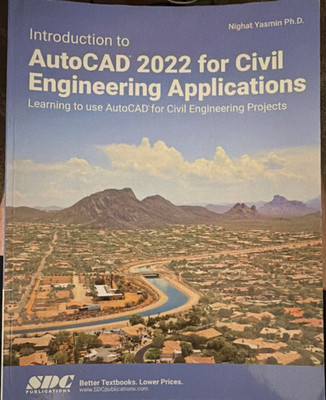 SDC Publications Introduction to AutoCAD 2022 Civil Engineering Yasmin 1st PB