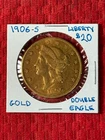 1906- S  Liberty Double Eagle $20 Gold coin
