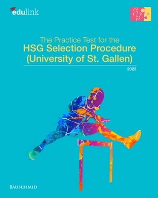 The Practice Test for the HSG Selectio..., edulink GmbH