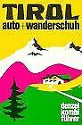 Denzel Kombiführer Auto und Wanderschuh, Bd.4, Tirol (No... | Buch | Zustand gut - Imagen 1 de 1