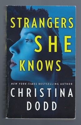 STRANGERS SHE KNOWS by CHRISTINA DODD ~ CAPE CHARADE #3 ~ PB ~ 2020 ~ VERY GOOD