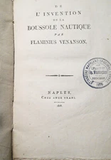 1808 [Compasses] De l'Invention de la boussole nautique, by Flaminius Venanson.