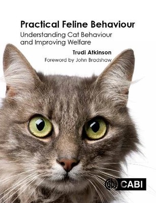 Trudi Atkinson Practical Feline Behaviour (Paperback) (UK IMPORT)