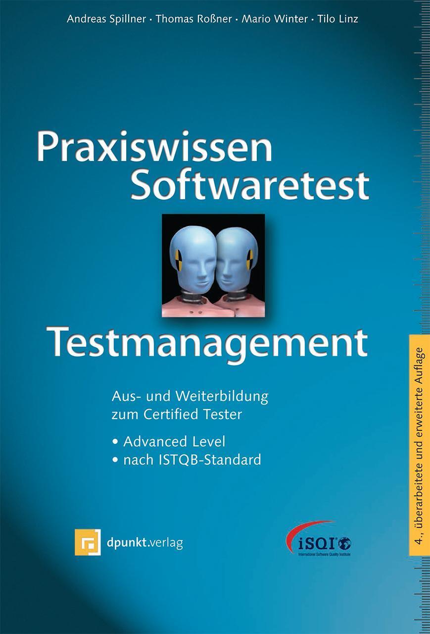 Thumbnail - Praxiswissen Softwaretest - Testmanagement | Andreas Spillner (u. A.)