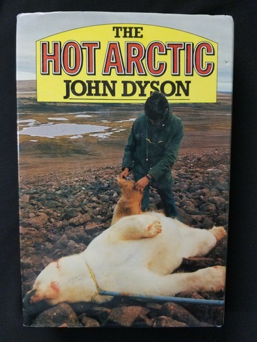 The Hot Arctic- John Dyson, 1979 - Picture 2 of 6