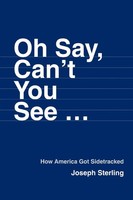 Joseph Sterling | Oh Say, Can't You See ... | Taschenbuch | Englisch (2008)