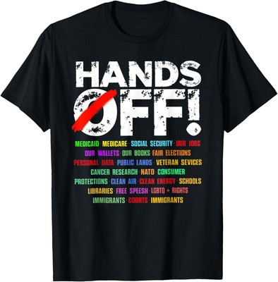 Hands Off Protest Social Security And Medicare Unisex T-Shirt