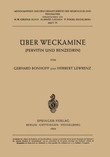 Über Weckamine G. Bonhoff