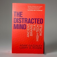 Distracted Mind : Ancient Brains in a High-Te...