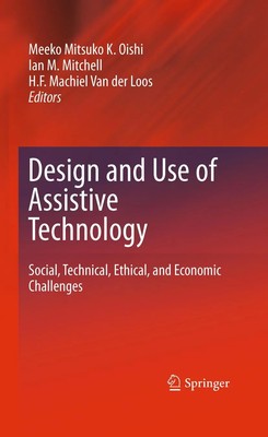 Meeko Mitsuko K. Oishi (u. a.) | Design and Use of Assistive Technology | Buch