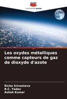 Richa Srivastava (U. A.) | Les Oxydes MéTalliques Comme Capteurs De Gaz De...