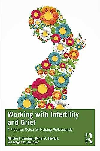 Working with Infertility and Grief - Paperback, by Jarnagin Whitney L.; - New - 第 1/2 張圖片