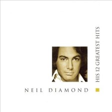 His 12 Greatest Hits by Neil Diamond CD, Sep-1996, MCA New Sealed       