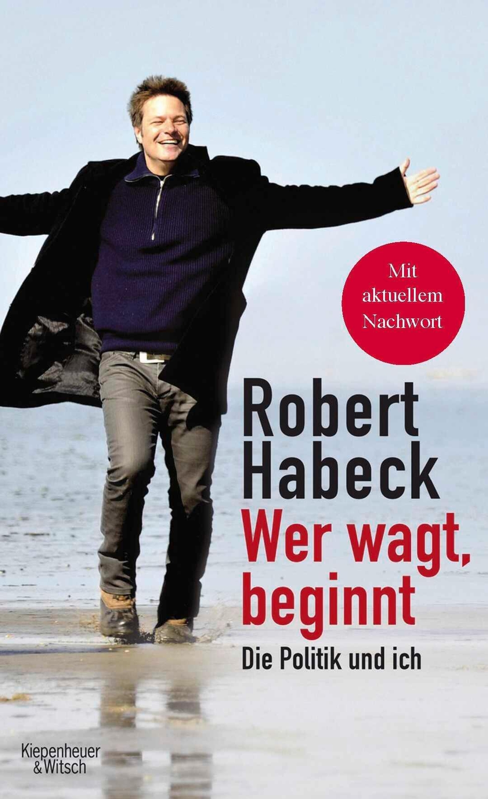 Thumbnail - Wer Wagt, Beginnt | Die Politik Und Ich. | Robert Habeck | Taschenbuch