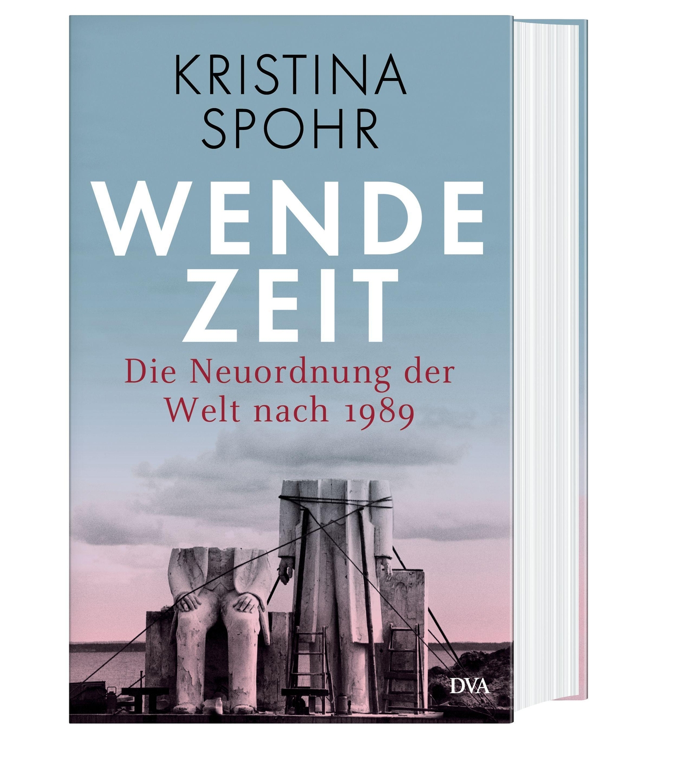 Thumbnail - Wendezeit Die Neuordnung Der Welt Nach 1989 Kristina Spohr Buch 976 S.
