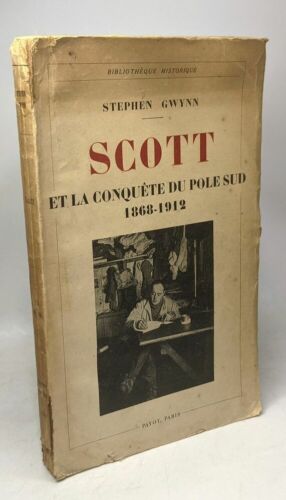 Scott et la conquête du pôle sud 1868-1912 | Gwynn Stephen | Etat correct - Photo 1/2