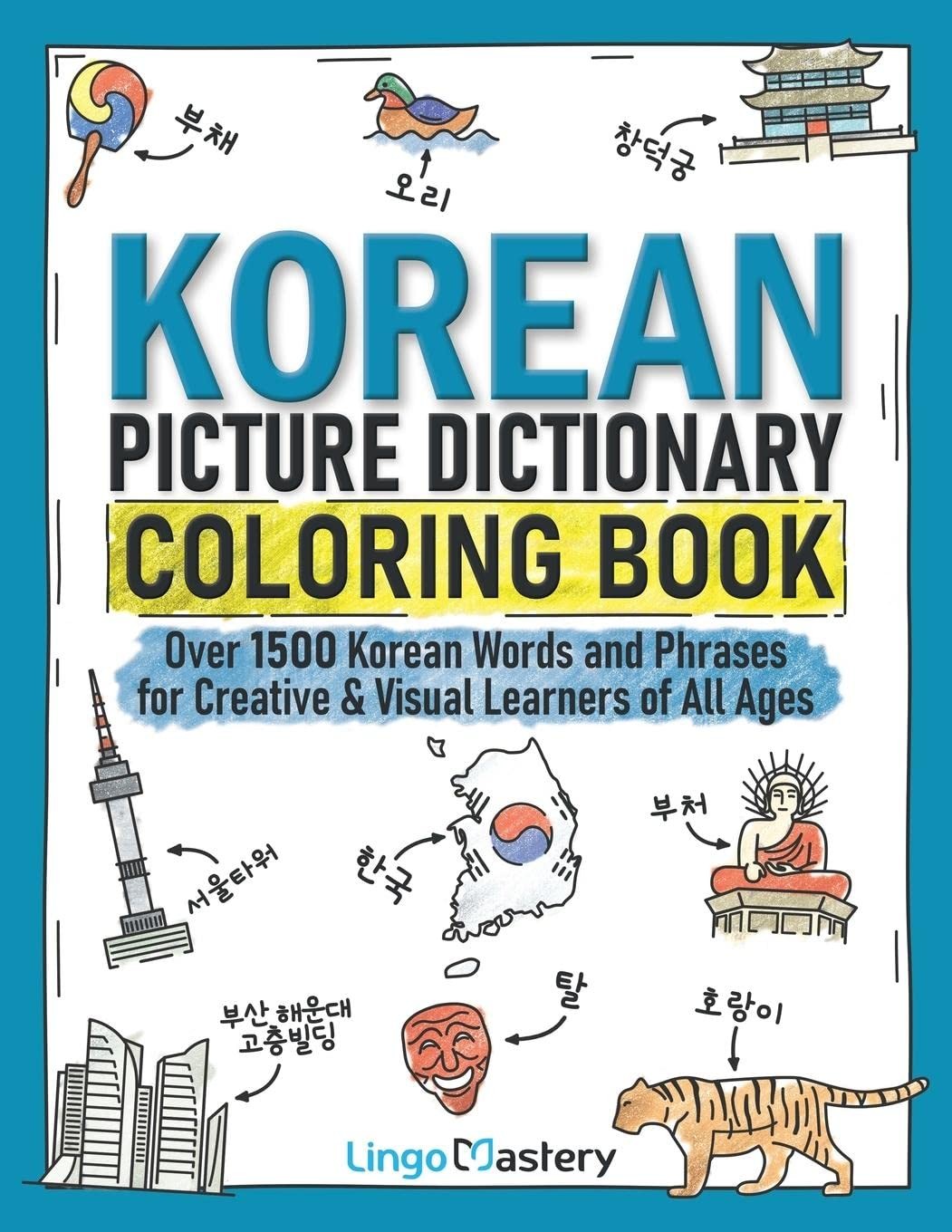 Korean Picture Dictionary Coloring Book: Over 1500 Korean Words